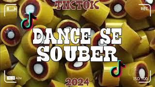 Dance se souber~{Tik Tok} 2024