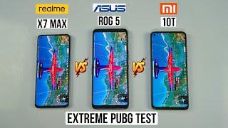 Realme X7 Max vs ASUS ROG 5 vs Mi 10T Extreme Pubg Test 