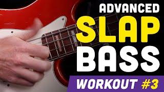  Advanced Slap Bass Workout #3: Strap Yourself In…