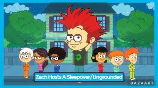 Zach Gurdle hosts a sleepover / Ungrounded
