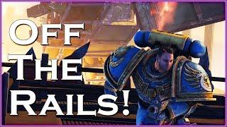 We BLOW UP a Train! | Warhammer 40K: Space Marine Episode 3