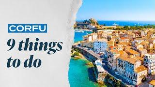 Greece: the 9 must-do things in Corfu