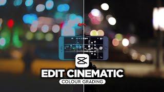 Tutorial Edit Video Cinematic Color Grading Di Capcut | Edit Color Grading Video Malam