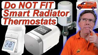 Why NOT TO Fit Smart Radiator Thermostats to ALL Your Radiators.  Pros & Cons, Best Way to Fit Them