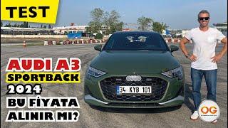 Test: Audi A3 Sportback  2024 I Makyajlı hali 2 milyon 52 bin 737 TL fiyatı uygun mu?