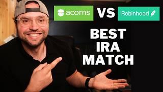 Robinhood vs Acorns IRA Match | Which is Best?