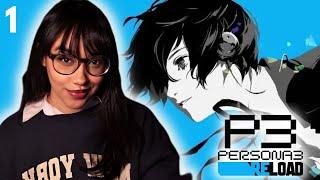 My FIRST EVER Persona Game! (and I'm loving it) | Persona 3 Reload - Let's Play Part 1