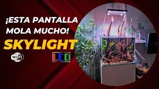 SKYLIGHT LED HYPERSPOT WIFI para ACUARIO. UNBOXING, ESPECIFICACIONES e INSTALACION.