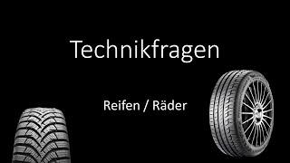 Reifen und Räder  |  Technikfragen - Praxisprüfung  |  Fahrlehrer Niko