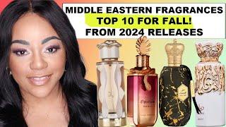 NEW 2024 MIDDLE EASTERN FRAGRANCES: TOP 10 FALL PERFUMES