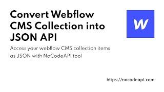 Convert Webflow CMS Collection into JSON API