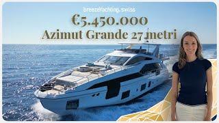 Discover the 2018 Azimut Grande 27 Metri for Sale | Exclusive Yacht Walkthrough
