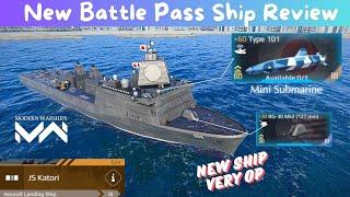 New Assault Landing Ship JS KATORI - Next Battle Pass Ship Very OP  | Modern Warships