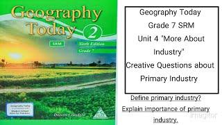 geography today more about industry unit 4 question answer