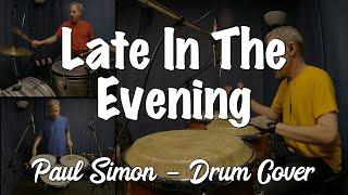 Late In The Evening (Paul Simon) - Percussion Section Drum Cover