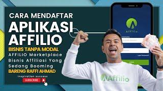 Cara Daftar Affilio Raffi Ahmad | Affilio Marketplace Indonesia | Bisnis Bareng Raffi Ahmad