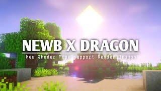 TOP 1 SHADER MCPE 1.21 || NEWB X DRAGON (REMAIGNED) - SUPPORT RENDER DRAGON & REALISTIC SHADER