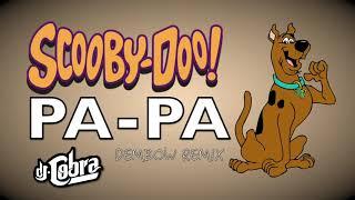 Dj kass -SCOOBY DOO PAPA