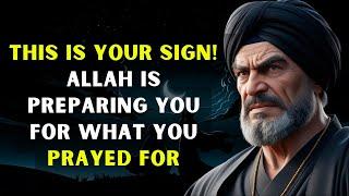 THIS IS YOUR SIGN! Allah is Preparing You For What You Prayed For | ISLAM