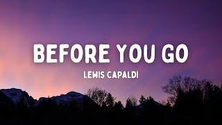 Lewis Capaldi - BEFORE YOU GO (with lyrics)