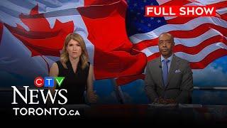 Trump vows response to Canada's retaliatory tariffs  | CTV News Toronto at Six for Mar. 04, 2025