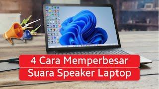 4 Cara Memperbesar Suara Speaker Laptop yang Kecil