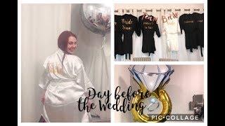 WEDDING PREP | THE DAY BEFORE: PACKING, HOUSE TOUR, GIRLS NIGHT IN