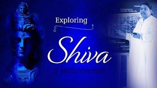 Exploring Shiva – The Path of Sadhna