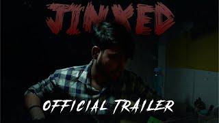 JINXED | THE UNFATHOMABLE LOOP | OFFICIAL TRAILER | SINGLITES PRODUCTION