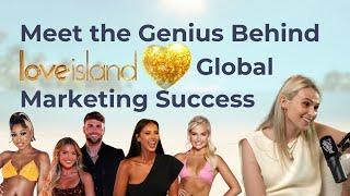 Meet the ITV Genius Behind Love Island’s Global Brand Marketing Success, Lauren Watson