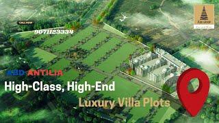  High-Class, High-End Luxury Villa Plots! 