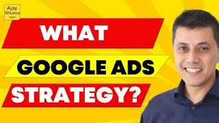 Advanced Strategies for SUCCESS with Google Ads in 2023 | Google Adwords | Ajay Dhunna