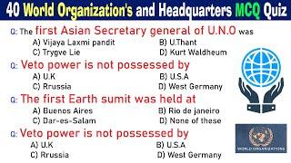 40 World Organization's and Headquarters MCQ Quiz - Objective Question for World Organization's GK