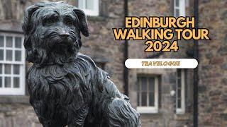 Edinburgh city tour | fringe festival 2024 | Greyfriars Bobby statue| Scotland walking tour