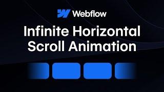 Infinite Horizontal Scroll Animation Loop in Webflow | Webflow Animation Tutorial