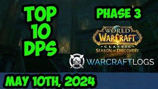 Daily Top 10 DPS Phase 3 | ST Sunken Temple | WoW Season of Discovery | Warcraft Logs | 051024