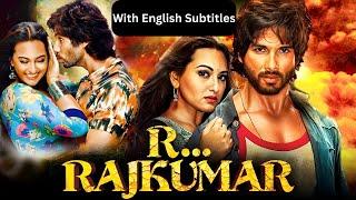 R..Rajkumar - Superhit Hindi Movie With English Subtitles | Shahid Kapoor, Sonakshi Sinha, Sonu Sood