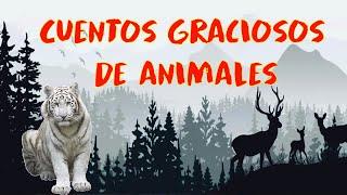 CUENTOS GRACIOSOS DE ANIMALES