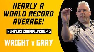 ONE DART FROM A WORLD RECORD! | Peter Wright v Adrian Gray | Players Championship 5