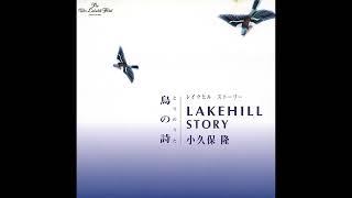 Takashi Kokubo (小久保隆)  - Lakehill Story 鳥の詩, 1994 Full Album