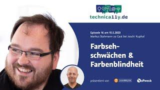 Farbsehschwächen & Farbenblindheit — mit Markus Stahmann (technica11y.de #16)