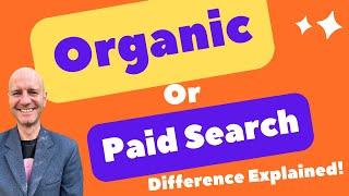 Which is Best SEO or Paid Search? The Difference EXPLAINED.