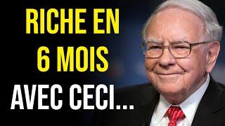 N'importe quel PAUVRE qui fait cela devient RICHE en 6 mois. - Warren Buffett en Français