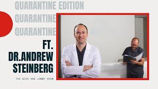 Urologist and host of Have The Balls To Talk About It | Quarantine Edition ft. Dr.Andrew Steinberg