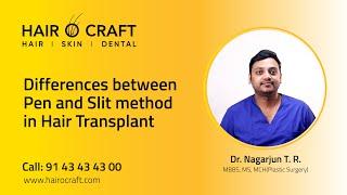 Why FUE Micro Implanter Pen Method is Better than Slit Method in Hair Transplantation | Hair O Craft