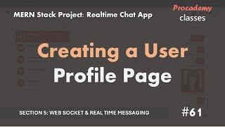 #61 Creating User Profile Page | Real Time Chat App  | MERN Stack Project