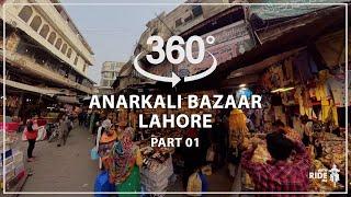 Anarkali Bazaar Lahore Pakistan - 360 Video - Insta360 One R. Best Place To Shop For All Occassions