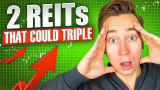 2 REITs That Could TRIPLE in 2025