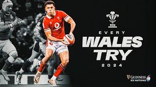 EVERY TRY | WALES 󠁧󠁢󠁷󠁬󠁳󠁿 | 2024 GUINNESS MEN'S SIX NATIONS