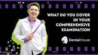 Comprehensive Examination at Dental House